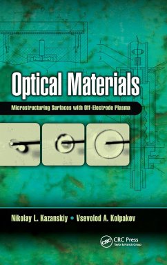 Optical Materials - Kazanskiy, Nikolay L; Kolpakov, Vsevolod A