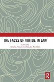 The Faces of Virtue in Law The Faces of Virtue in Law