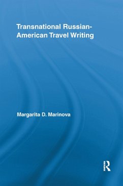 Transnational Russian-American Travel Writing - Marinova, Margarita