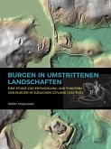 Burgen in umstrittenen Landschaften Burgen in umstrittenen Landschaften