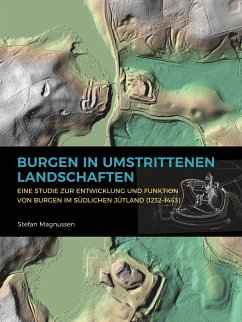 Burgen in umstrittenen Landschaften - Magnussen, Stefan