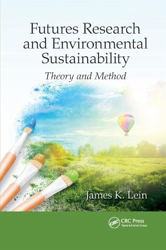 Futures Research and Environmental Sustainability - Lein, James K