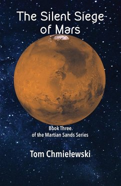 The Silent Siege of Mars - Chmielewski, Tom