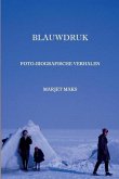 Blauwdruk: Autobiografische verhalen