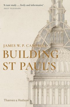 Building St Paul's - Campbell, James W P