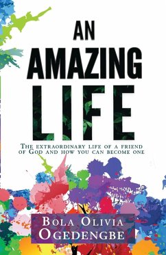 An Amazing Life - Ogedengbe, Bola Olivia