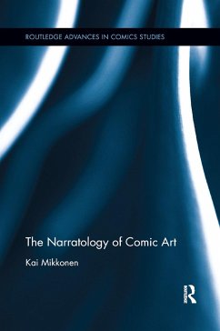 The Narratology of Comic Art - Mikkonen, Kai