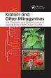 Kratom and Other Mitragynines - Bild 1