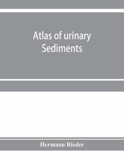 Atlas of urinary sediments; with special reference to their clinical significance - Rieder, Hermann