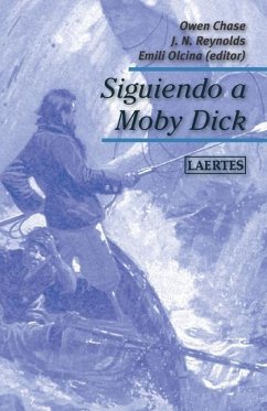 Siguiendo a Moby Dick - Reynolds, Jeremaih N.; Olcina, Emili; Chase, Owen