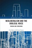 Neoliberalism and the Biblical Voice Neoliberalism and the Biblical Voice