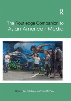 The Routledge Companion to Asian American Media Cover The Routledge Companion to Asian American Media