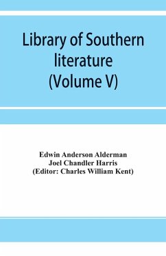 Library of southern literature (Volume V) - Anderson Alderman, Edwin; Chandler Harris, Joel