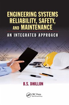 Engineering Systems Reliability, Safety, and Maintenance - Dhillon, B S