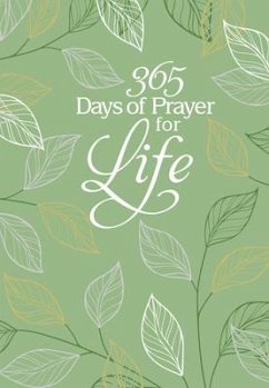 365 Days of Prayer for Life - Broadstreet Publishing Group Llc