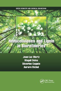 Hemicelluloses and Lignin in Biorefineries - Wertz, Jean-Luc (l'USINE, Belgium); Deleu, Magali; Coppee, Severine