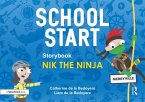 School Start Storybooks: Nik the Ninja