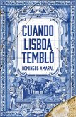 Cuando Lisboa Tembló / When Lisbon Shook