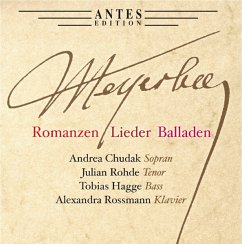 Giacomo Meyerbeer-Romanzen,Lieder,Balladen - Andrea Chudak,Tobias O.Hagge,Julian Rohde,Alex