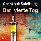 Der vierte Tag (Dr. Hoffmann Krimis 4) (MP3-Download)