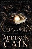 Catacombs (Cradle of Darkness, #1) (eBook, ePUB)