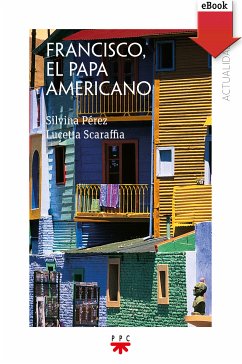 Francisco, el Papa americano (eBook, ePUB) - Scaraffia, Lucetta; Pérez, Silvia