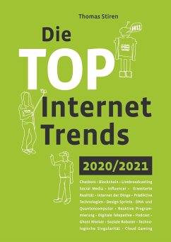 Die Top Internet Trends 2020/2021 - Stiren, Thomas