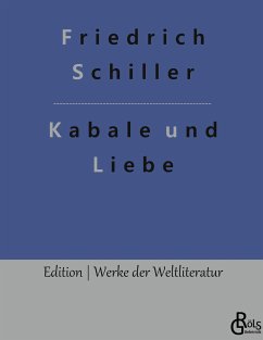 Kabale und Liebe - Schiller, Friedrich