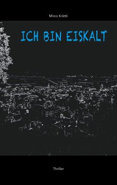 Ich Bin Eiskalt - Krättli, Mirco