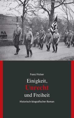 Einigkeit, Unrecht und Freiheit - Fricker, Franz