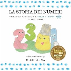 The Number Story 1 LA STORIA DEI NUMERI: Small Book One English-Italian - Anna