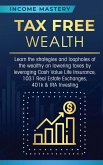 Tax Free Wealth Tax Free Wealth
