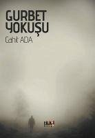 Gurbet Yokusu - Ada, Cahit