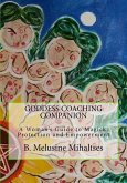 Goddess Coaching Companion: A Woman's Guide to Magick, Protection and Empowerment