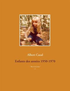 Enfants des années 1950-1970 - Cazal, Albert