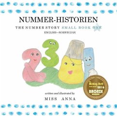 The Number Story 1 NUMMER-HISTORIEN: Small Book One English-Norwegian - Anna