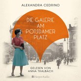 Die Galerie am Potsdamer Platz / Die Galeristinnen-Saga Bd.1 (MP3-Download)