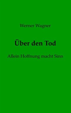 Über den Tod - Wagner, Werner