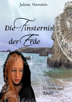 Die Finsternis der Erde - Hornstein, Juliane