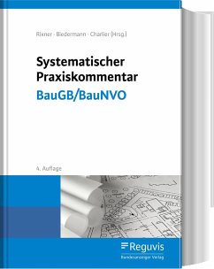 Systematischer Praxiskommentar BauGB/BauNVO - Adam, Alexander;Birkert, Thomas;Steger, Sabine