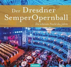 Der Dresdner SemperOpernball - Helfricht, Jürgen
