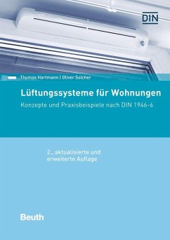 Lüftungssysteme für Wohnungen - Hartmann, Thomas;Solcher, Oliver
