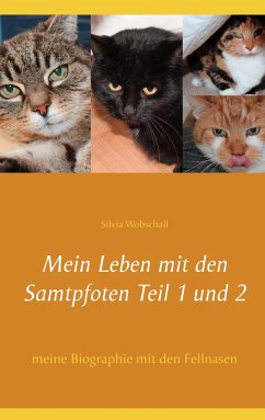 Mein Leben mit den Samtpfoten Teil 1 und 2 - Wobschall, Silvia