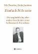 Einfach Nils sein. Die unglaubliche,... - Bild 1