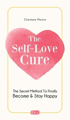 The Self-Love Cure 2 In 1 - Moore, Charlene