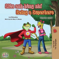 Being a Superhero (Vietnamese English Bilingual Book) - Shmuilov, Liz; Books, Kidkiddos