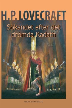 Sökandet efter det drömda Kadath - Lovecraft, Howard Phillips