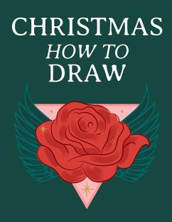 Christmas How To Draw - Inked, Forever