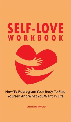 Self-Love Workbook - Moore, Charlene