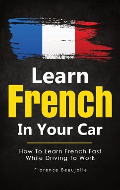 Learn French In Your Car - Beaujolie, Florence